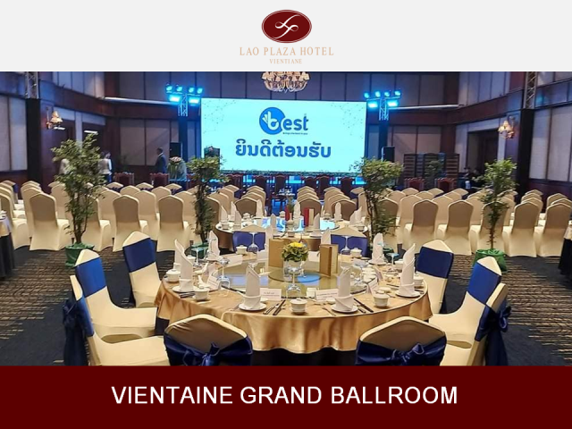 - Vientiane Grand Ballroom | Lao Plaza Hotel